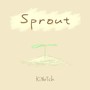 Sprout