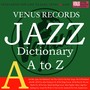 Jazz Dictionary A