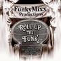 ROLL UP THE FUNK (feat. Antonia Marquee, Rob Young, ALE MAFx & Marco Toba)