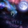 Fading (Explicit)