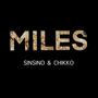 Miles (Remix) (feat. Chikko)