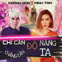 Chỉ Cần Độ Nàng Chẳng Cần Độ Ta