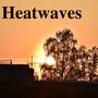 Heatwaves