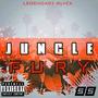 Jungle fury (Explicit)