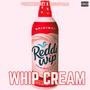 Whip Cream (feat. Cruddyman) [Slowed Remix] [Explicit]