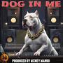 DOG IN ME (Explicit)