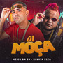 Oi Moça (Explicit)