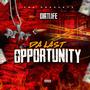 Da Last Opportunity (Explicit)