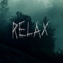 Relax