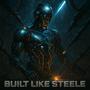 Built Like Steel (feat Island Rebel Fam & Zephyr Blue)