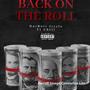 Back on The Roll (Explicit)