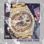 Waste No Time (Explicit)