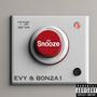 Hit Snooze (feat. B0N2A1) [Explicit]