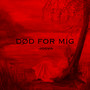 Død For Mig