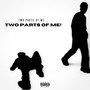 two parts of me (Explicit)