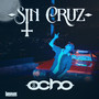 sin cruz (Explicit)