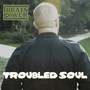 Troubled Soul