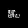 BÉLICA (feat. KEICY, CapiBeats & Kavy Kali) [Explicit]