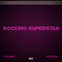 Rocking Superstar (Explicit)