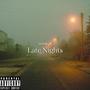 Late Nights (Explicit)