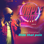 Ride That Pole (Explicit)