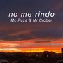 No Me Rindo (Explicit)