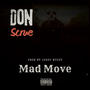 Mad Move (feat. 1Chop) [Explicit]