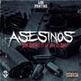 ASESINOS (feat. La Jota Es Doble) [Explicit]