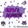 GFM's Acoustic