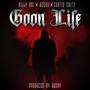 Goon life (feat. Billy boi, Deeks & Curtis Critz) [Explicit]