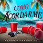 Como No Acordarme (En Vivo) [Explicit]