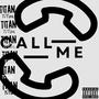 Call me (Explicit)