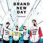 BRAND NEW DAY