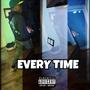 Every Time Freestyle (Explicit)