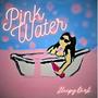 Pink Water