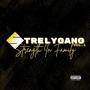 Strelygang, Vol. 1 (Strength In Family) [Explicit]