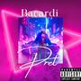 Bacardi (Explicit)