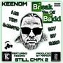 BREAK 'EM OFF BADD (STILL C.M.F.K. 2) [Explicit]