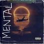 Mental (Explicit)