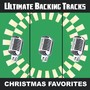 Ultimate Backing Tracks: Christmas Favorites