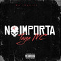 No importa (Explicit)