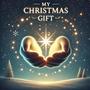 My Christmas gift (feat. SIUL D, LUVI FLOW & LEO DURREGO)