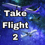 Take Flight 2 (Explicit)