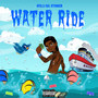 Water Ride (Explicit)