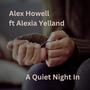 A Quiet Night In (feat. Alexia Yelland)