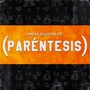 (Parentesis)