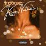 TOXIC (Explicit)