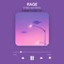 Rage (feat. Stetty) [Explicit]