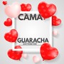 Cama y Guaracha (Remix)