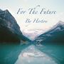 For The Future - EP